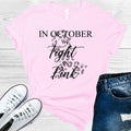 In October We Fight in Pink Graphic Tee product image 1