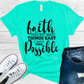 Faith Does Not Make Things Easy It Makes Them Possible product image 1