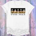 Faith Over Fear Graphic Tee product image 1