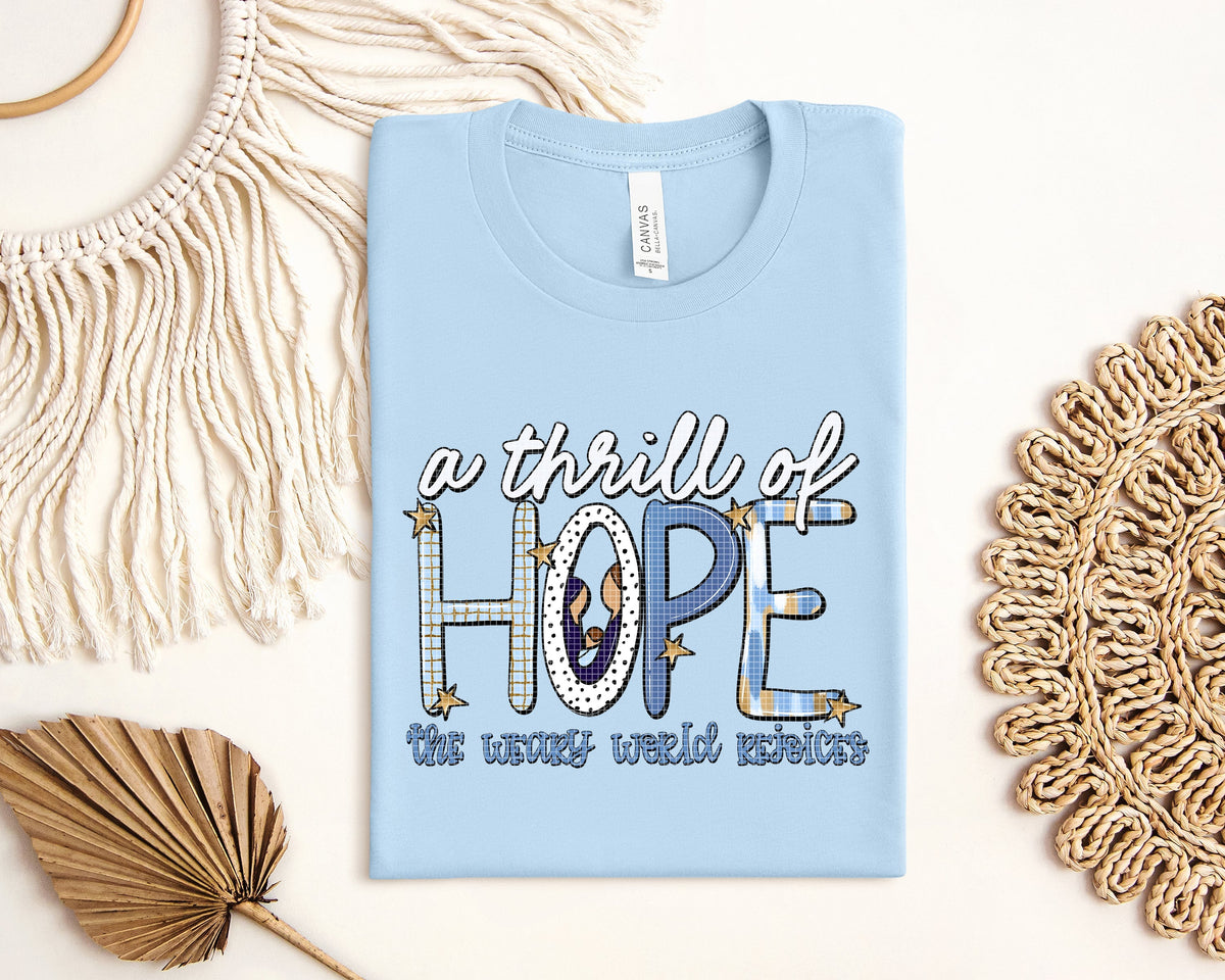 A Thrill of Hope Graphic Tee product image 1