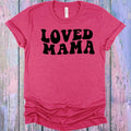 Loved Mama Graphic Tee product image 1