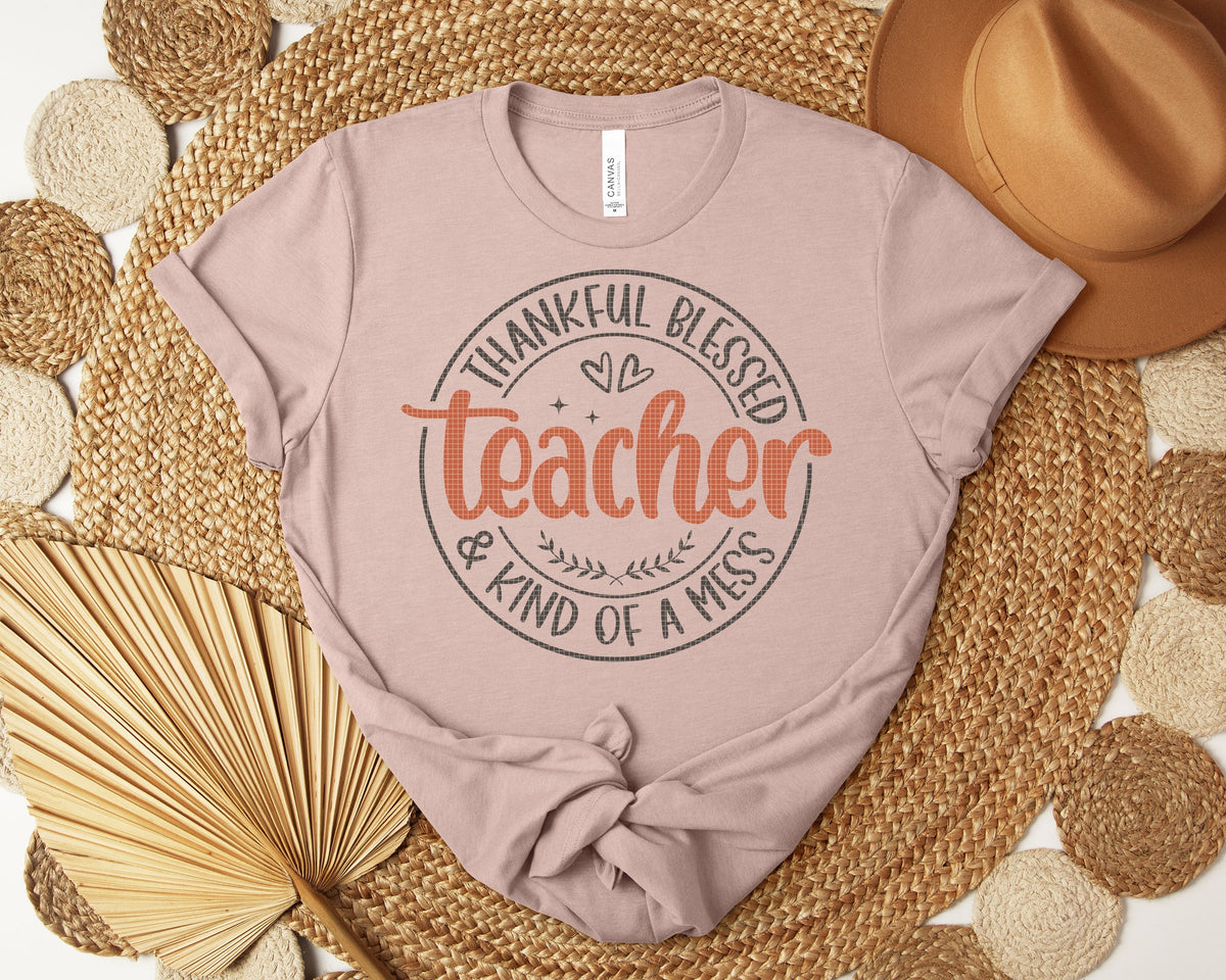 Thankful Blessed & Kind of a Mess Teacher Graphic Tee product image 1
