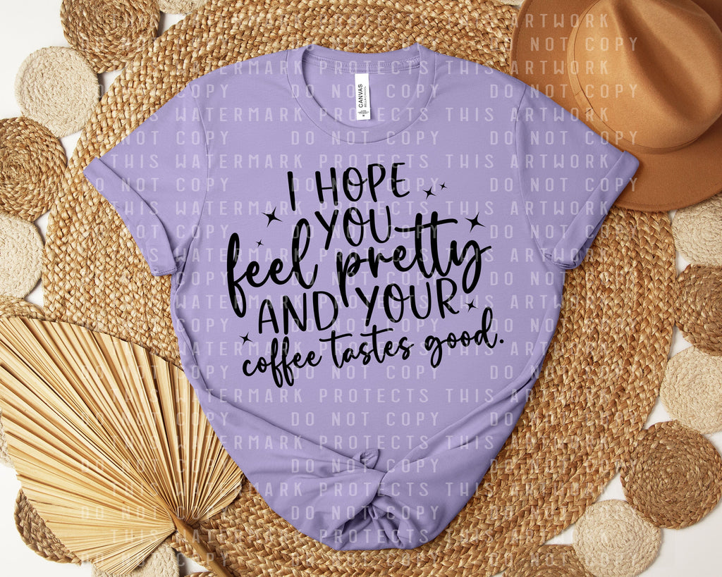 I Hope You Feel Pretty Graphic Tee product image 2